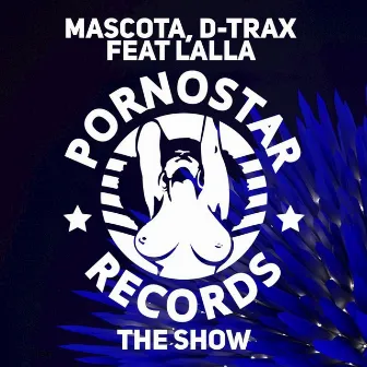 The Show by D-Trax