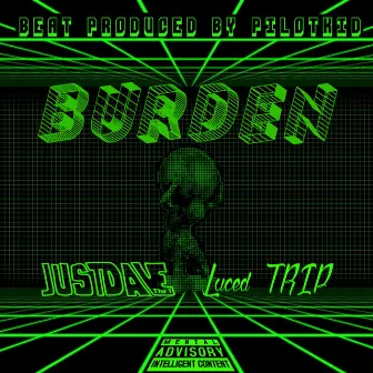 Burden by JUSTDAVEthe1