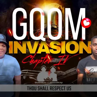 Gqom Invasion(Chapter IV) by Bobstar no Mzeekay