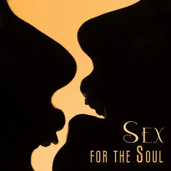 Sex for the Soul: New Level of Heart Connection with Your Partner by Sensual New Age Artist