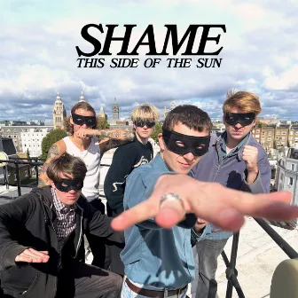 This Side of the Sun by shame