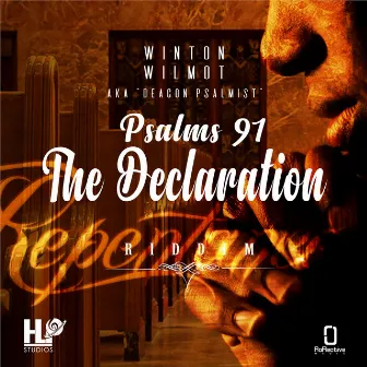 Psalms 91 The Declaration by Winton Wilmot