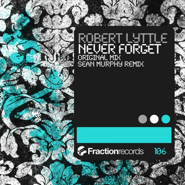 Never Forget - Sean Murphy Remix