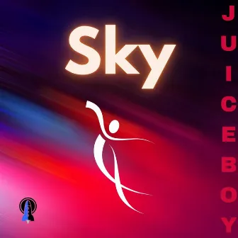 Sky by Juiceboy