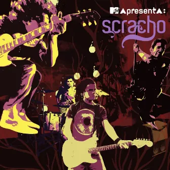 Scracho Mtv Apresenta Ao Vivo by Scracho