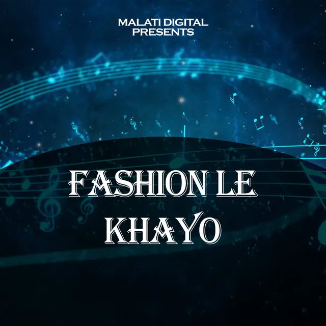 Fashion Le Khayo