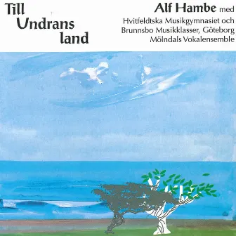 Till Undrans land by Alf Hambe