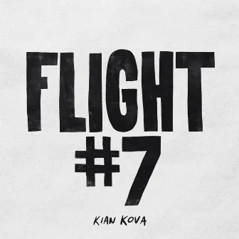 Flight #7 by Kian Kova