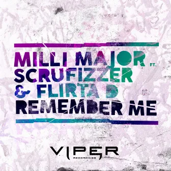 Remember Me by Milli Major