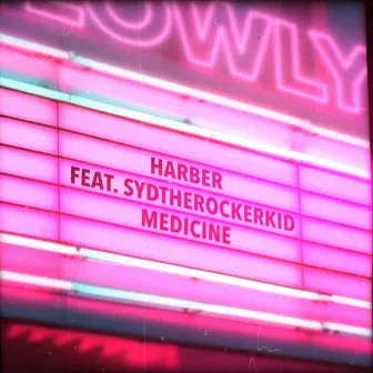 Medicine by HARBER