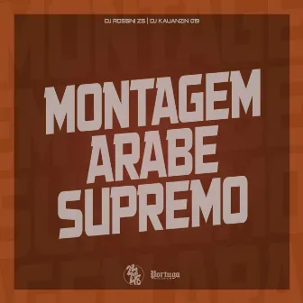 Montagem Arabe Supremo by DJ KAUANZIN 019