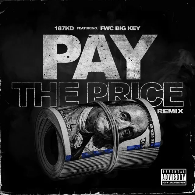 187kd - Pay the Price Remix