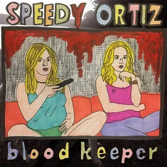 Blood Keeper by Speedy Ortiz