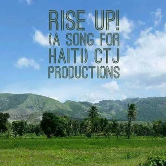 Rise Up (A song for Haiti) by Jasmine Jones