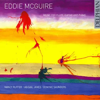 Eddie Mcguire: Music for Flute, Guitar & Piano by Eddie McGuire