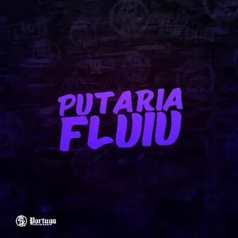 Putaria Fluiu by Mc Robert