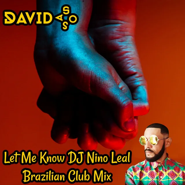 Let Me Know (Brazilian Club Mix)