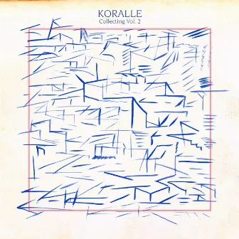 Collecting, Vol. 2 by Koralle