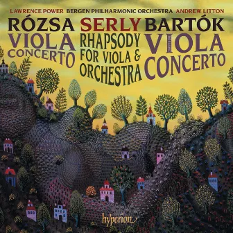 Bartók & Rózsa: Viola Concertos by Tibor Serly