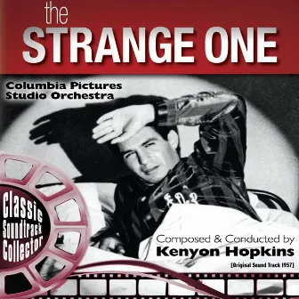 The Strange One (Original Soundtrack) [1957] by Columbia Pictures Studio Orchestra