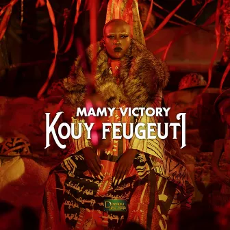 Kouy Feugeuti by Mamy Victory