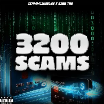 3200 Scams by Scammlikeelyy