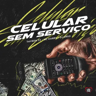 Celular Sem Serviço by thyron tz