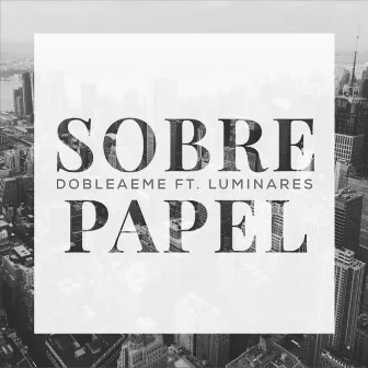 Sobre Papel by Dobleaeme