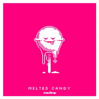 Melted Candy by No Mana