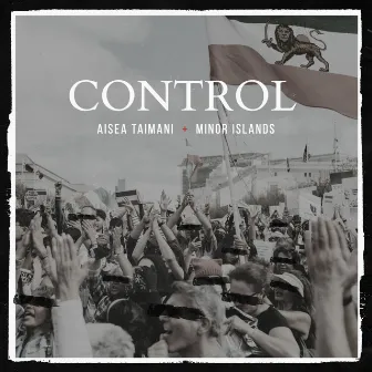 Control by Aisea Taimani + Minor Islands