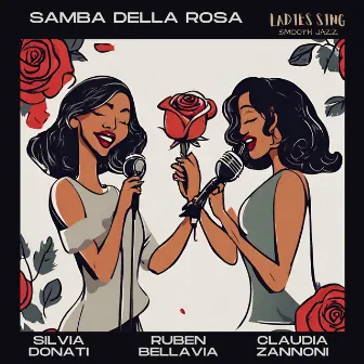 Samba della rosa by Ruben Bellavia