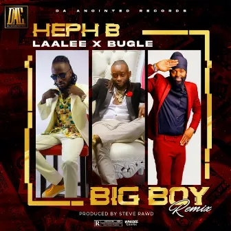 BIG BOY by Heph B