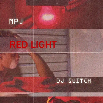 Redlight by MPJ