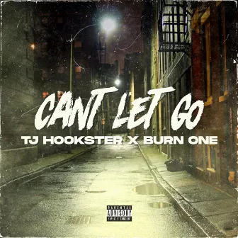 Can't Let Go (Remix) by TJ Hookster