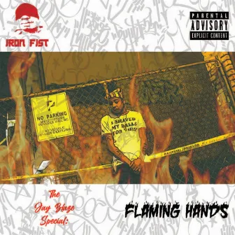 Iron Fists: Flaming Hands, The Jay Blaze Special by Johnny Merk