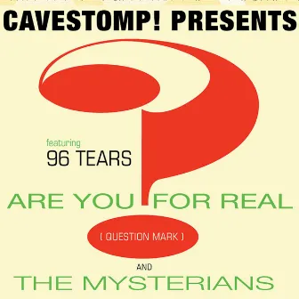 Are You For Real? by ? & The Mysterians