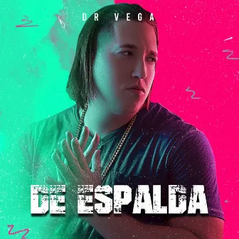 De Espalda by Dr Vega