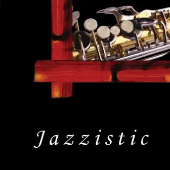 Jazzistic by Jazzistic