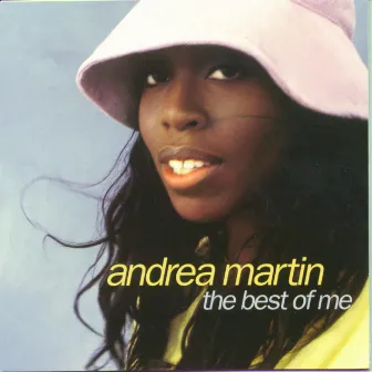 The Best Of Me by Andrea Martin