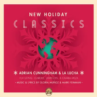 New Holiday Classics by Adrian Cunningham