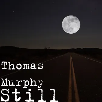 Still by Thomas Murphy