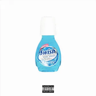 Swish by Trapp