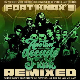 Another Decade of Funk Remixed by Fort Knox Five