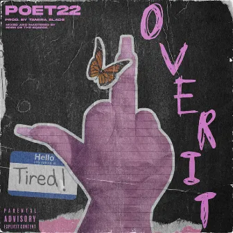 OVER IT by Poet22