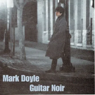 Guitar Noir by Mark Doyle