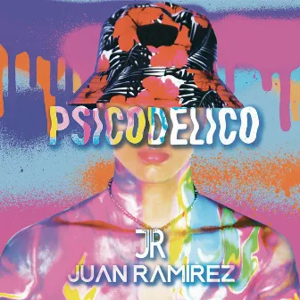 Psicodélico by JR Juan Ramirez