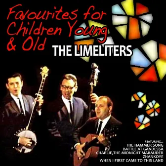 Favourites for Children Young and Old by The Limeliters