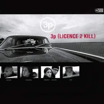 3p (Licence 2 Kill) by 3p