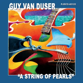 A String of Pearls by Guy Van Duser