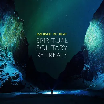 Spiritual Solitary Retreats by Radiant Retreat